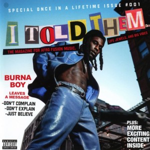 Burna Boy - I Told Them