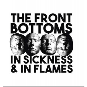 THE FRONT BOTTOMS-IN SICKNESS & IN FLAMES (LTD GREY VINYL)