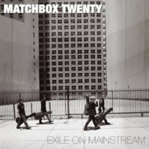 Matchbox Twenty - Exile On Mainstream (2007) (CD)
