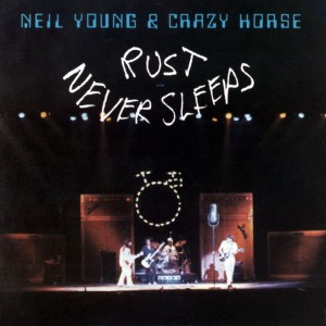 NEIL YOUNG-RUST NEVER SLEEPS