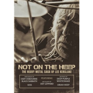 Not On the Heep: The Heavy Metal Saga of Lee Kerslake (DVD)