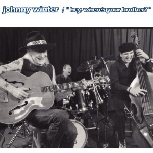Johnny Winter - Hey, Where´s Your Brother? (1992) (CD)
