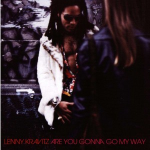 LENNY KRAVITZ-ARE YOU GONNA GO MY WAY (1993) (CD)