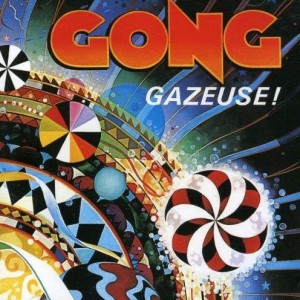 GONG-GAZEUSE! (CD)