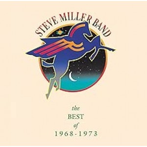 STEVE MILLER-BEST OF 1968 - 1973