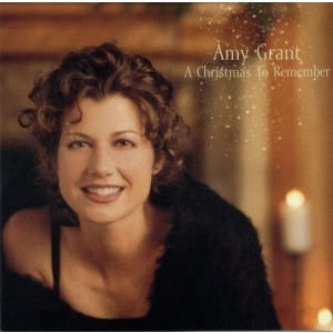 Amy Grant - Christmas To Remember (2006) (CD)