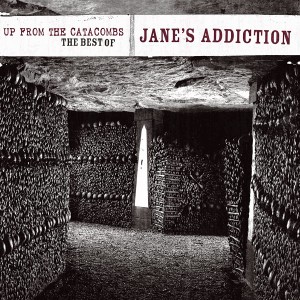 JANE´S ADDICTION-UP FROM THECATACOMBS: BEST OF