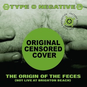 TYPE O NEGATIVE-THE ORIGIN OF THE FECES (LTD. GREEN/BLACK GATEFOLD VINYL)
