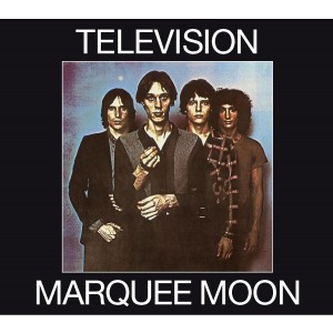 TELEVISION-MARQUEE MOON