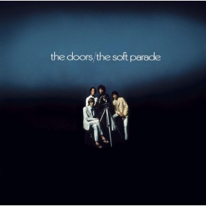 THE DOORS-THE SOFT PARADE (1969) (40th ANNIVERSARY EDITION) (CD)
