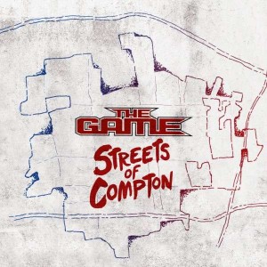 THE GAME-STREETS OF COMPTON