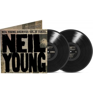Neil Young - Neil Young Archives Vol. III Takes (2024) (2x Vinyl)