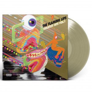 Flaming Lips - Greatest Hits, Vol. 1 (Gold Vinyl)