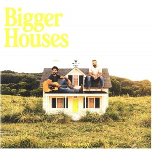 Dan + Shay - Bigger Houses (2023) (Vinyl)