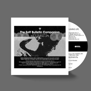 FLAMING LIPS-THE SOFT BULLETIN COMPANION