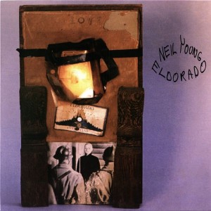 NEIL YOUNG & THE RESTLESS-ELDORADO