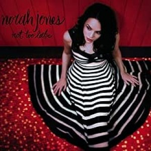 Norah Jones - Not Too Late (2007) (CD)
