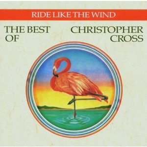 Christopher Cross - Ride Like The Wind - The Best (CD)