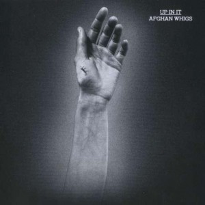 Afghan Whigs - Up In It (1989) (Vinyl)
