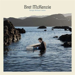 BRET MCKENZIE-SONGS WITHOUT JOKES