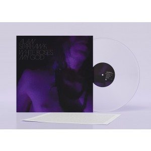 Alan Sparhawk - White Roses, My God (2024) (Clear Vinyl)