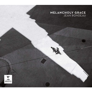 JEAN RONDEAU-MELANCHOLY GRACE