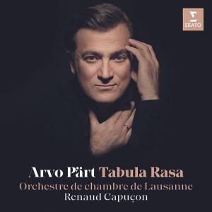 RENAUD CAPUCON-PÄRT: TABULA RASA