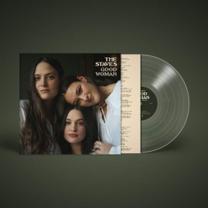 Staves - Good Woman (2021) (Clear Vinyl)