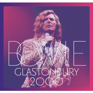 David Bowie - Glastonbury 2000 (2CD + DVD)