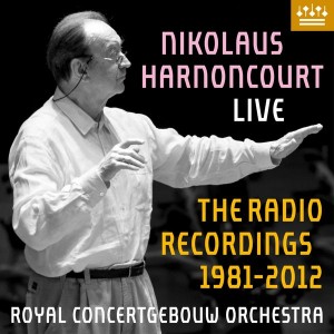 NIKOLAUS HARNONCOURT & ROYAL C-NIKOLAUS HARNONCOURT LIVE, THE