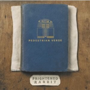 Frightened Rabbit - Pedestrian Verse (2013) (Vinyl)