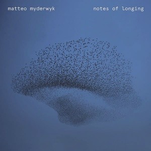Matteo Myderwyk - Notes Of Longing (CD)
