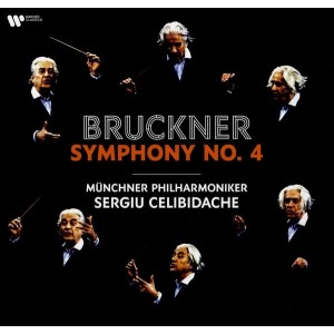 SERGIU CELIBIDACHE-BRUCKNER: SYMPHONY NO. 4 "ROMA