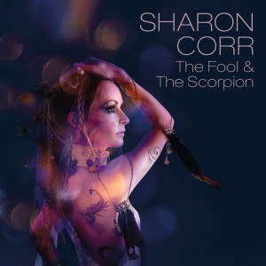 SHARON CORR-THE FOOL & THE SCORPION (VINYL