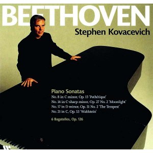 STEPHEN KOVACEVICH-BEETHOVEN: PIANO SONATAS NOS. 8, 14, 17, 21
