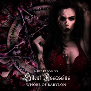 MIKE LEPOND´S SILENT ASSASSINS-WHORE OF BABYLON