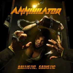 ANNIHILATOR-BALLISTIC, SADISTIC (CD)
