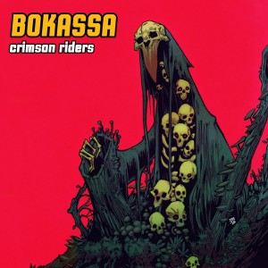 Bokassa - Crimson Riders (CD)