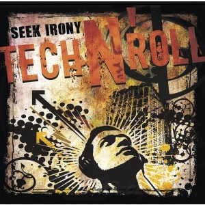 Seek Irony - Tech N´ Roll (2016) (CD)