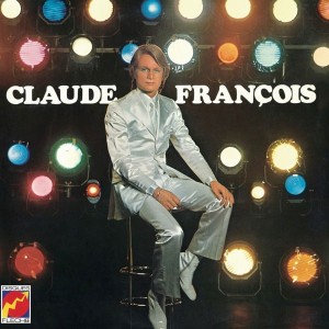 Claude Francois - Le Lundi Au Soleil (Vinyl)