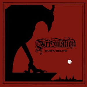 TRIBULATION-DOWN BELOW DLX