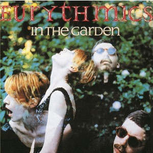 EURYTHMICS-IN THE GARDEN