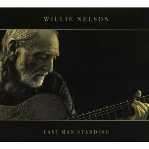 WILLIE NELSON-LAST MAN STANDING (CD)