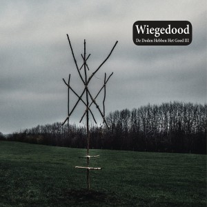 Wiegedood - De Doden Hebben Het..3 (Vinyl)