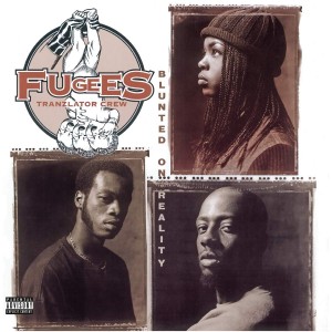 Fugees - Blunted On Reality (1992) (Vinyl)