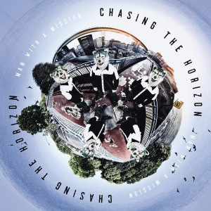 Man With A Mission - Chasing The Horizon (Vinyl)