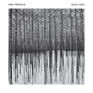 Erki Pärnoja - Saja lugu (2018) (CD)