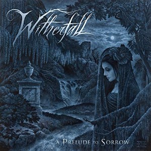 WITHERFALL-A PRELUDE TO SORROW (CD)