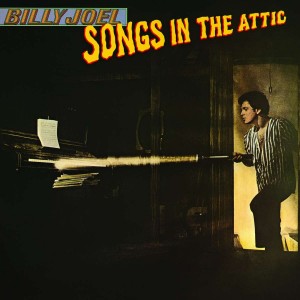 BILLY JOEL-SONGS IN THE ATTIC (1981) (VINYL)