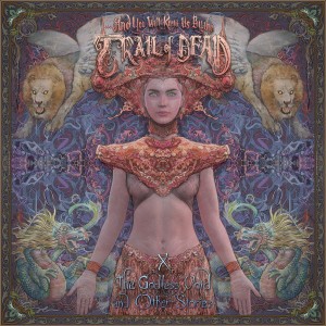 AND YOU WILL KNOW US BY THE TRAIL OF DEATH-X: THE GODLESS VOID AND OTHER STORIES (2019) (CD)